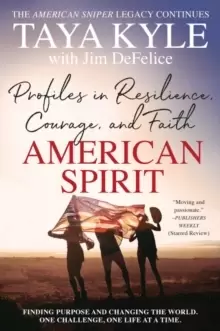 Image of American Spirit : Profiles in Resilience, Courage, and Faith