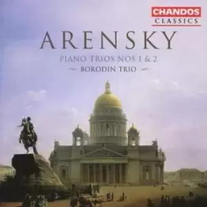 Image of Anton Stepanovich Arensky - Piano Trios Nos. 1 and 2 (Borodin Trio) CD Album - Used