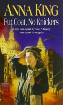 Image of Fur Coat No Knickers by Anna King Paperback