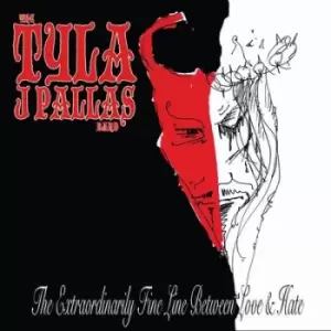 Image of The Extraordinarily Fine Line Between Love & Hate by The Tyla J. Pallas Band CD Album