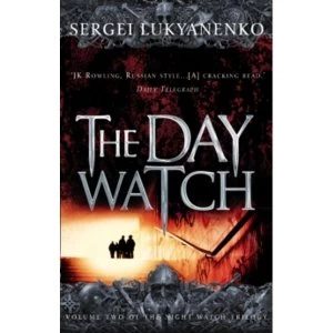 Image of The Day Watch: (Night Watch 2) by Vladimir Vasiliev, Sergei Lukyanenko (Paperback, 2008)