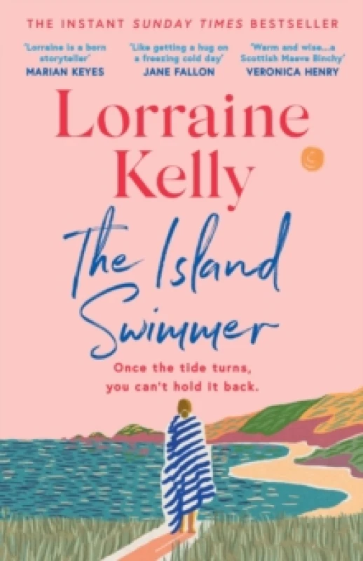 Image of The Island Swimmer : The uplifting and completely heartwarming debut novel from beloved author and TV presenter Lorraine Kelly Paperback / softback