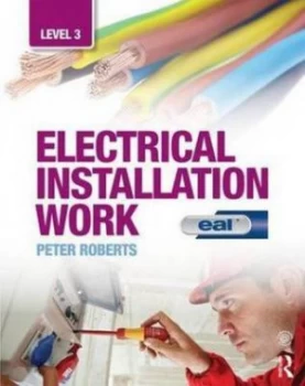 Image of Electrical Installation Work. Level 3 by Peter Roberts Book