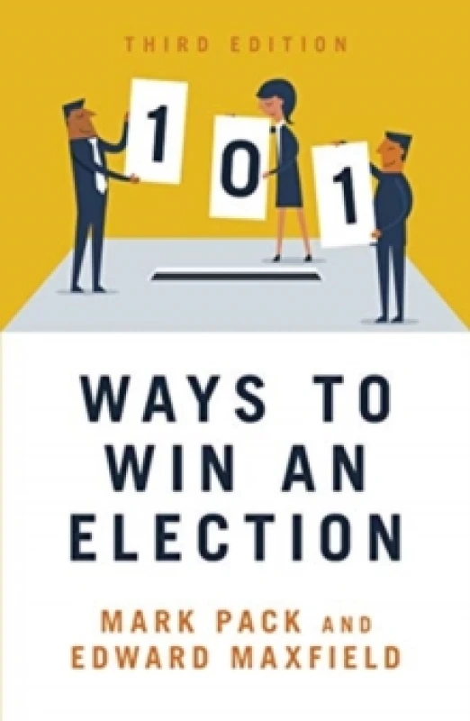 Image of 101 Ways to Win An Election Paperback / softback