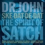 Image of Dr John - Ske-Dat-De-Dat... Spirit of Satch (Music CD)