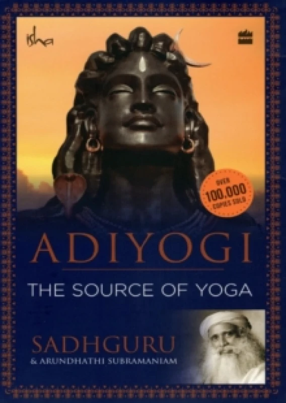 Image of Adiyogi : The Source of Yoga Paperback / softback