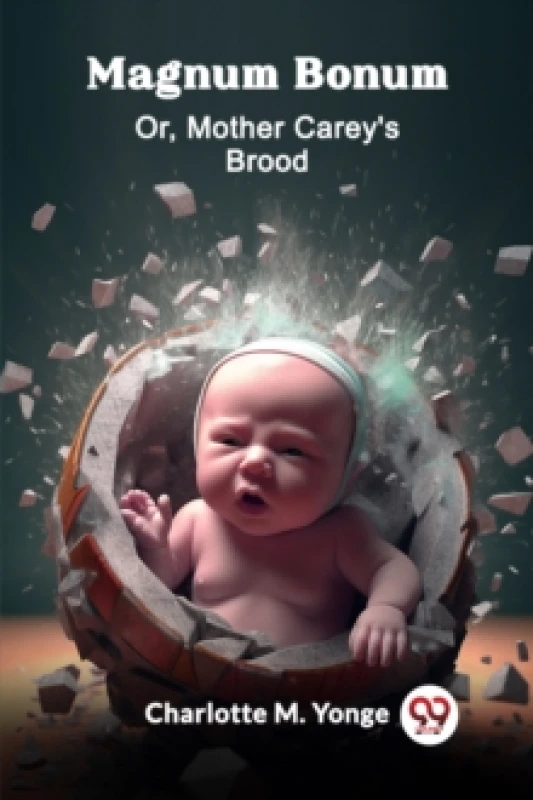 Image of Magnum BonumOr, Mother Carey'S Brood (Edition2024) Paperback / softback