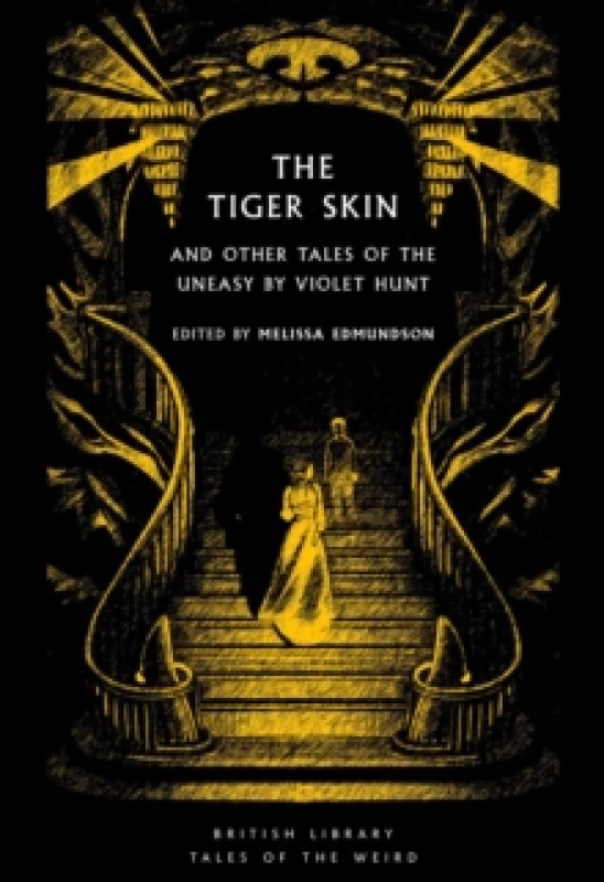 Image of The Tiger-Skin. Paperback. By Violet Hunt, Melissa Edmundson Books