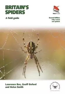 Image of Britains Spiders : A Field Guide - Fully Revised and Updated Second Edition