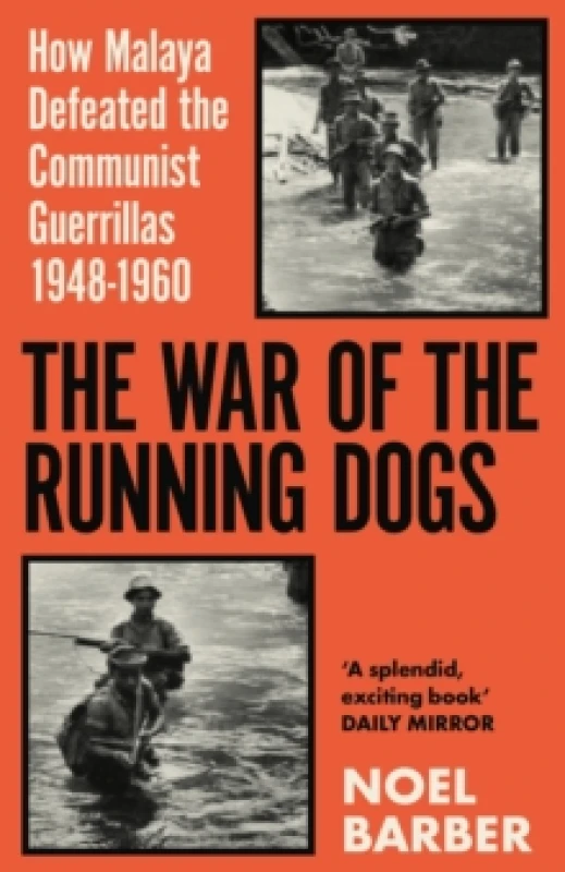Image of The War of the Running Dogs : Malaya 1948-1960 Paperback / softback