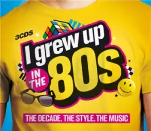 Image of I Grew Up in the 80s by Various Artists CD Album