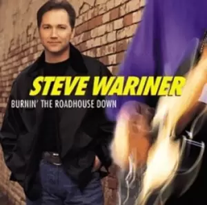 Image of Steve Wariner - Burnin The Roadhouse Down CD Album - Used