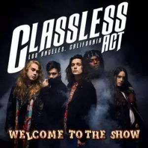 Image of Welcome to the Show by Classless Act Vinyl Album