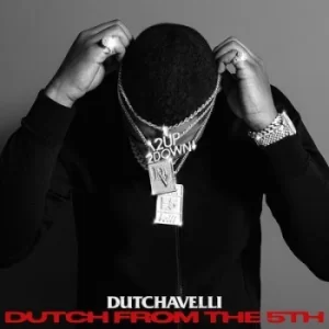 Image of Dutch from the 5th by Dutchavelli CD Album