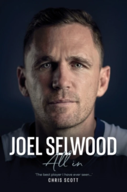 Image of Joel Selwood: All In Hardback