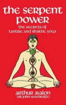Image of The Serpent Power by Arthur Avalon Paperback