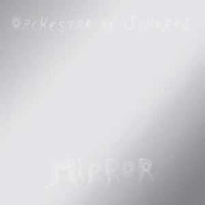 Image of Orchestra Of Spheres - Mirror Vinyl