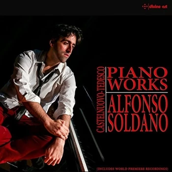 Image of Alfonso Soldano - Castelnuovo-Tedesco: Piano Works CD
