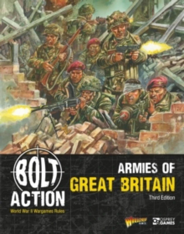 Image of Bolt Action: Armies of Great Britain: Third Edition Paperback / softback