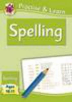 Image of Practise and Learn Spelling ages 10-11 Hardback