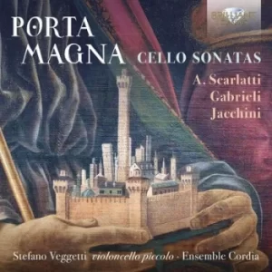 Image of Porta Magna Cello Sonatas by Alessandro Scarlatti CD Album