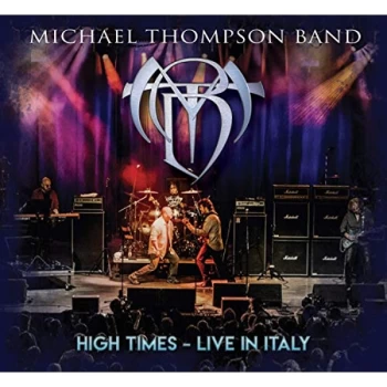 Image of Michael Thompson Band - High Times - Live in Italy CD