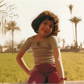 Image of Sister John - I Am By Day CD