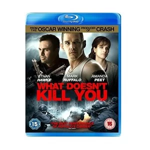 Image of What Doesn't Kill You Bluray
