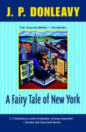 Image of A fairy tale of New York by J. P. Donleavy