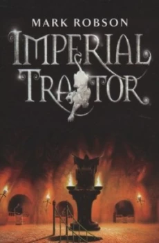 Image of Imperial Traitor by Mark Robson Book