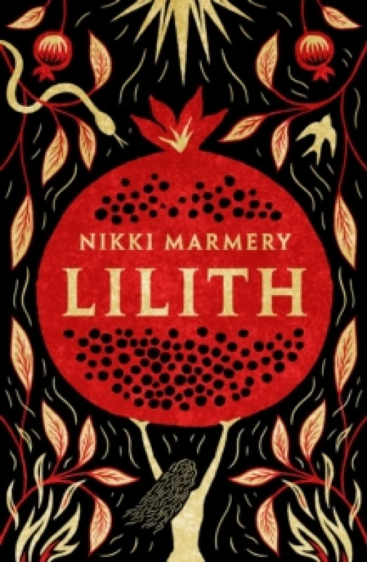 Image of Lilith : the heroine women have waited six thousand years for Hardback