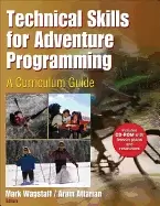 Image of technical skills for adventure programming a curriculum guide