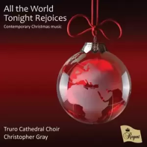 Image of All the World Tonight Rejoices Contemporary Christmas Music by Truro Cathedral Choir CD Album