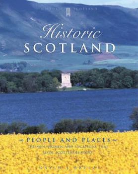 Image of Historic Scotland by David J Breeze and Historic Scotland Hardback
