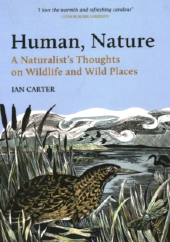 Image of Human, Nature : A Naturalists Thoughts on Wildlife and Wild Places Paperback / softback