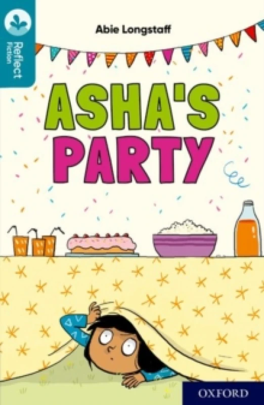Image of Abie Longstaff Oxford Reading Tree TreeTops Reflect: Oxford Reading Level 9: Asha's Party Book Multi unisex