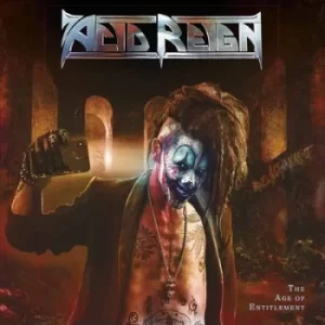 Image of The Age of Entitlement by Acid Reign CD Album