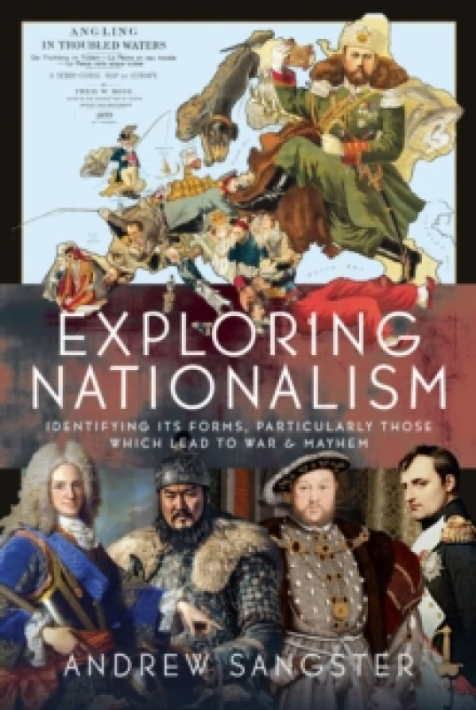 Image of Exploring Nationalism. Hardback. By Andrew Sangster Books