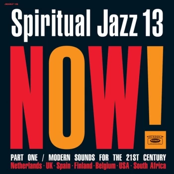 Image of Various Artists - Spiritual Jazz 13: Now, Pt. 1 CD