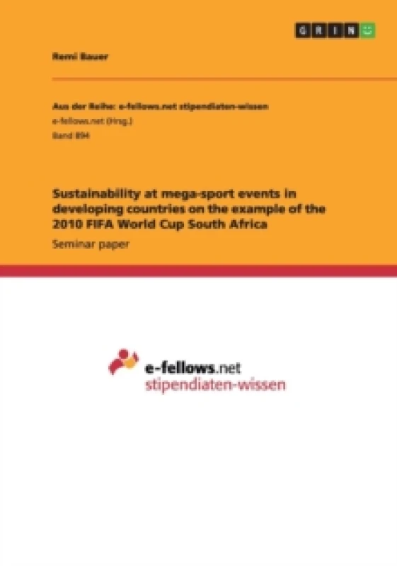 Image of Sustainability at Mega-Sport Events in Developing Countries on the Example of the 2010 Fifa World Cup South Africa Paperback / softback