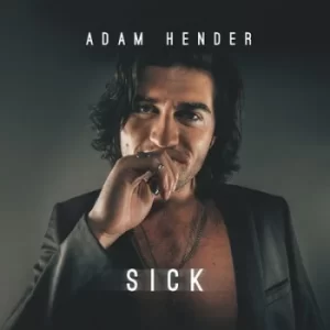Image of Sick by Adam Hender CD Album