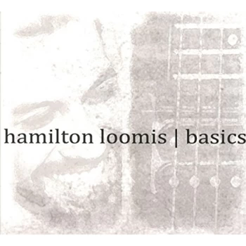 Image of Hamilton Loomis - Basics CD