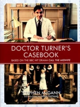 Image of Doctor Turners Casebook by Stephen Mcgann Hardback