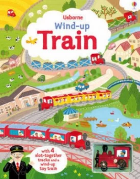 Image of Wind-Up Train by Fiona Watt Book