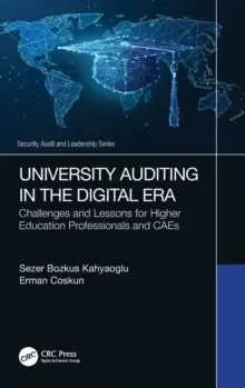 Image of University Auditing in the Digital Era : Challenges and Lessons for Higher Education Professionals and CAEs