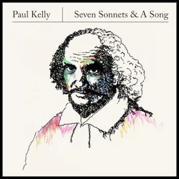 Image of Paul Kelly - Seven Sonnets & A Song Vinyl