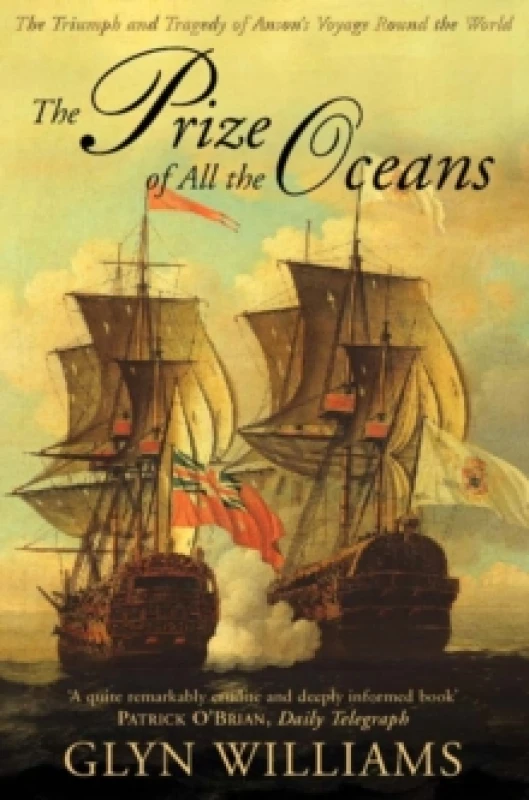 Image of The Prize of All the Oceans. Paperback. By Glyndwr Williams Books