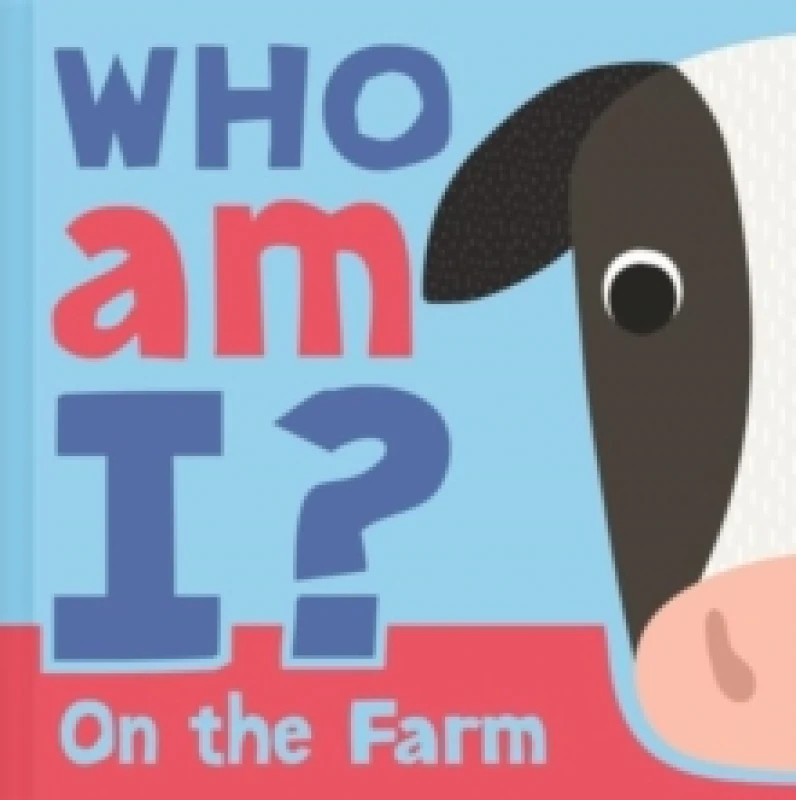 Image of Who am I? On The Farm Board book