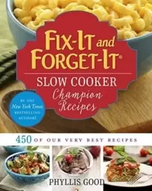 Image of Fix-It and Forget-It Slow Cooker Champion Recipes : 450 of Our Very Best Recipes