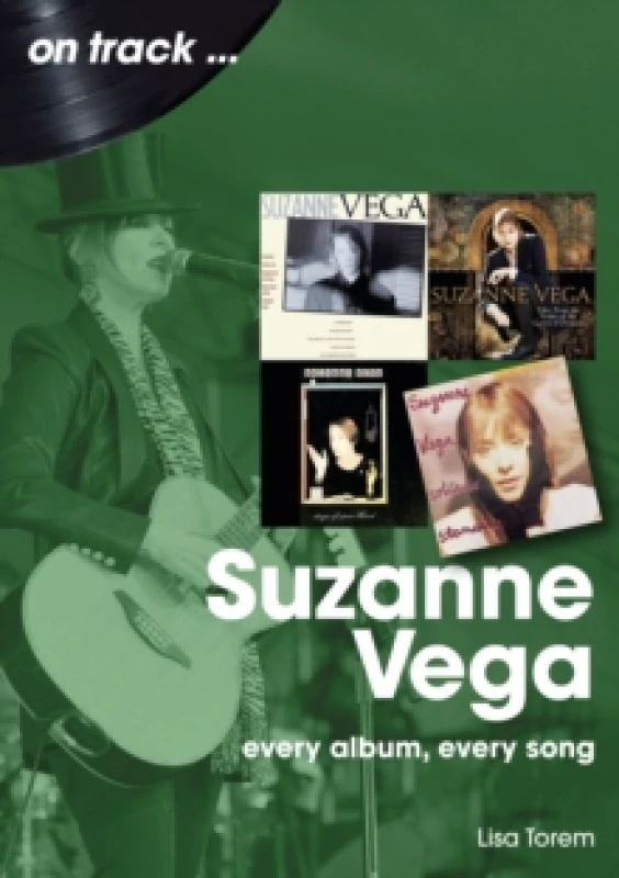 Image of Suzanne Vega On Track : Every Album, Every Song Paperback / softback